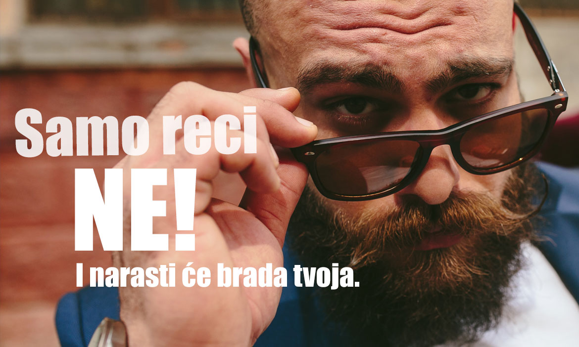 Četiri razloga zašto ja nosim bradu i ne razmišljam o brijanju